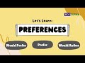 Let S Learn Preferences Prefer Would Prefer And Would Rather