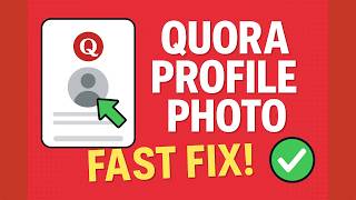 How to Change or Add Your Quora Profile Picture (Web & App Tutorial)