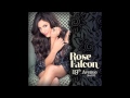 Rose Falcon "Give Into Me" 