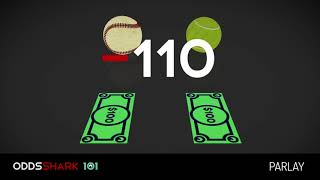 OddsShark 101: What is a Parlay