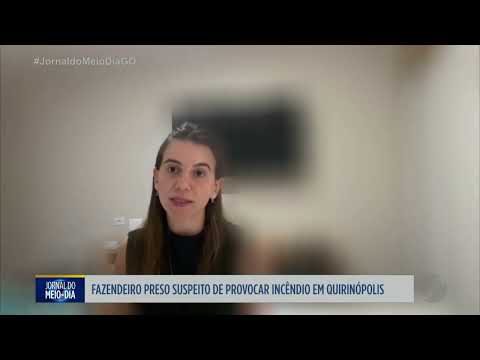 Fazendeiro é preso suspeito de provocar incêndio em Quirinópolis