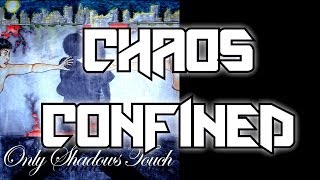 03 Chaos Confined - Heavy Metal (ft Arnold J. Alias)