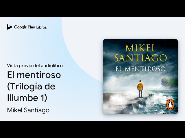 Vídeo relacionado con El mentiroso (Trilogía de Illumbe 1)