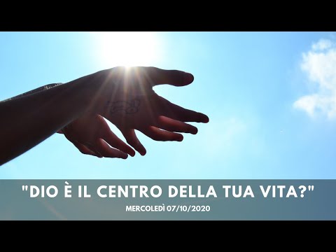"Dio è il Centro della Tua Vita?" - Culto Mercoledì 07/10/20 - ADI Belmonte Mezzagno