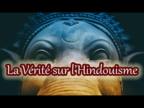 La Vérité sur l'Hindouisme et le New Age - Film Documentaire