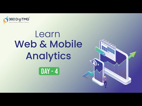 Web and Mobile Analytics | 8 Hours Course | Day 1 | 360DigiTMG