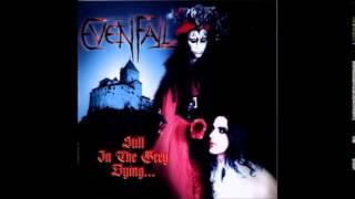 Still in the grey dying - Evenfall [Full album]