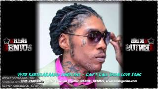 Vybz Kartel (Addi Innocent) - Can't Call This A Love Song - June 2014