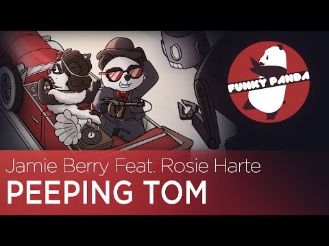 #ElectroSwing || Jamie Berry - Peeping Tom Feat. Rosie Harte