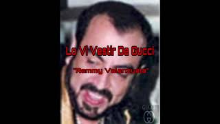 Lo Vi Vestir de Gucci - Remmy Valenzuela