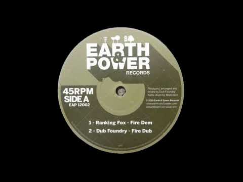 EARTH & POWER - EAP12002 - Ranking Fox - Fire Dem + Dub Foundry - Fire Dub (12")