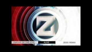 Empire of The Sun - Alive (Zedd Remix) [EDIT]