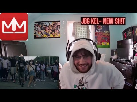 JBG Kel - New Sh*t (Reaction) GOES CRAZY