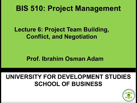 BIS 510 Lecture 6 Project Team Building  Conflict and Negotiation