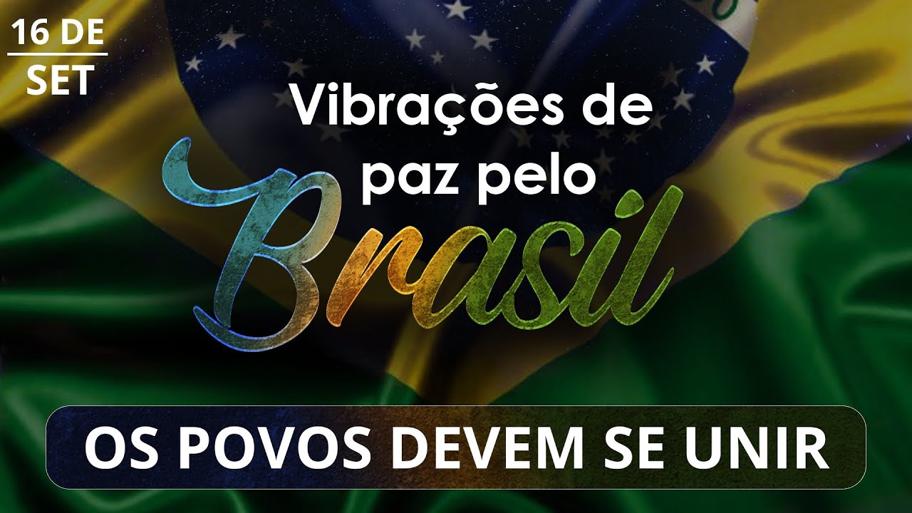O QUE É A FÉ? | Vibrações de Paz pelo Brasil