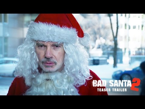 Bad Santa 2 (Trailer)