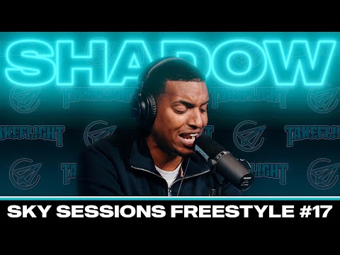 Shadow | Sky Sessions Freestyle