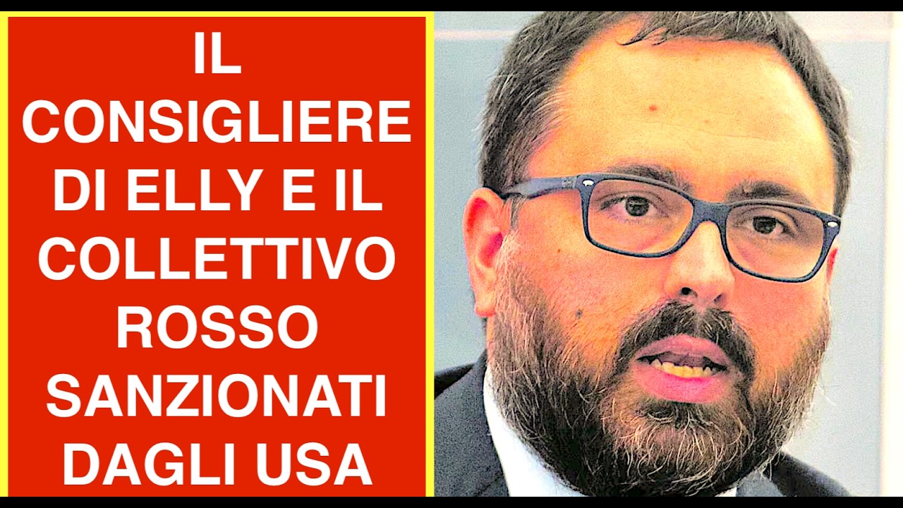 IL CONSIGLIERE DI ELLY E IL COLLETTIVO ROSSO SANZIONATI DAGLI USA