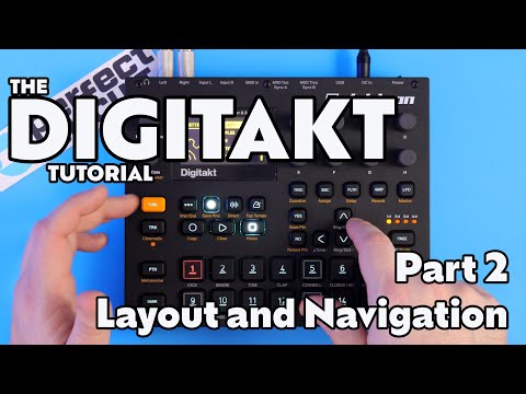 Layout and Navigation - Elektron Digitakt Complete Tutorial - Part 2