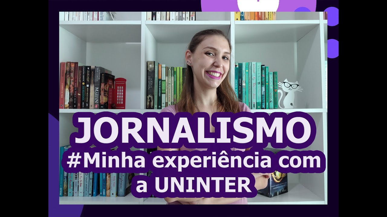 FACULDADE DE JORNALISMO|  Minha experiência com a UNINTER