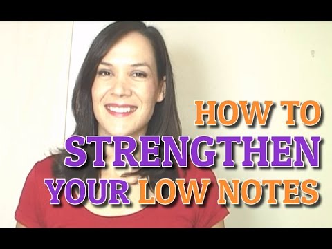How To Strengthen Your Low Notes