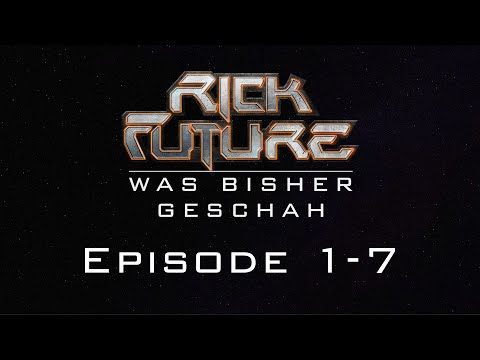 Rick Future - What Has Happened So Far - Season 1