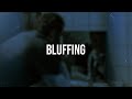 Midwxst Bluffing Lyrics