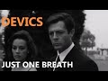 Devics - Just one breath