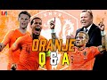 Q&A Over Oranje: Alles Wat Je Wil Weten Over Het Nederlands Elftal!