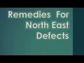 Remedy For North And North East Defects Vastu NE Cut North Toilet North Bedroom Etc