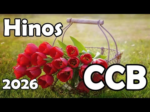 Hinos   CCB - Hinos  1,2,3,4,5,6,7,8,9,10,11,12..... - Hinário 5 - Hinos mas tocados em  10/01/2026