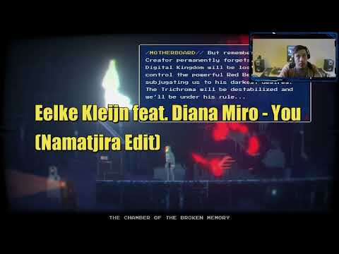Eelke Kleijn feat  Diana Miro   You Namat  (GAMEPLAY : NARITA BOY)