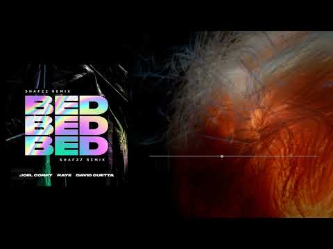 Joel Corry x RAYE x David Guetta - BED (SHAFZz Remix)