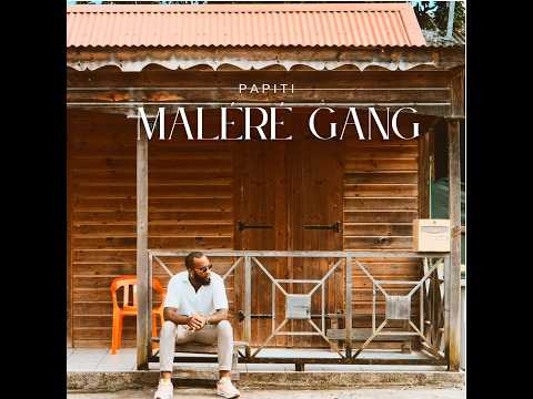 Papiti - Maléré Gang