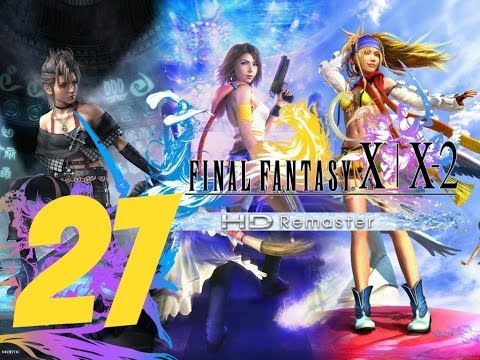 Final Fantasy X-2 HD Remaster English Walkthrough Part 27 - Angra Mainyu Secret Boss