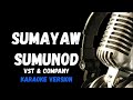 Sumayaw Sumunod Karaoke Version The Boyfriends