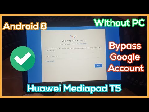 FRP Bypass Huawei MediaPad T5 Android 8 without PC