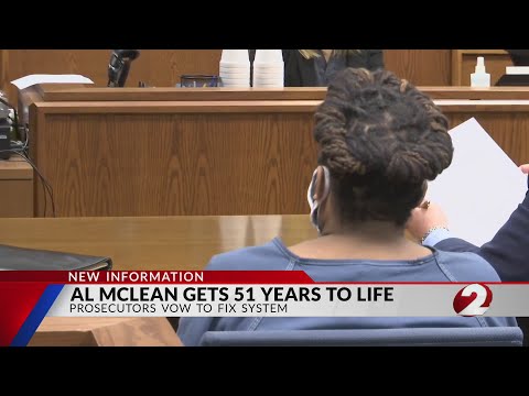 Al McLean gets 51 years to life, prosecutors vow to fix system