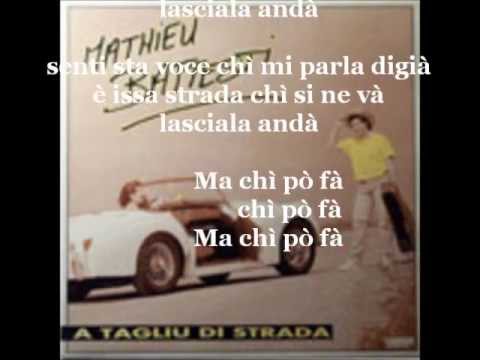 À TAGLIU DI STRADA, Mathieu Battesti (1989)