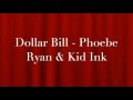 Dollar Bill by Phoebe Ryan