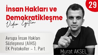 29) İnsan Hakları Hukuku - Avrupa İnsan Hakları Sözleşmesi (AİHS) EK P