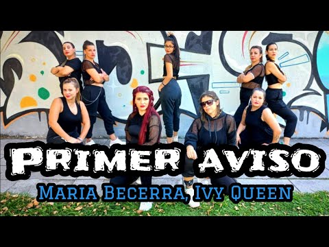 PRIMER AVISO - María Becerra, Ivy Queen / Coreografía  de ZUMBA - BRENDA HARRISON, PAMELA ROJAS