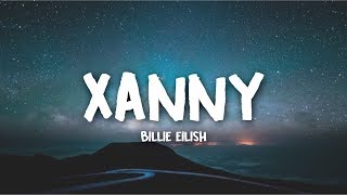 Download lagu Billie Eilish - xanny (Lyrics) mp3 Download lagu Billie Eilish - xanny (Lyrics) mp3
