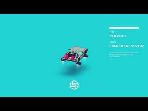 PARANOIA - FRIJO x DUKI x SANTOS