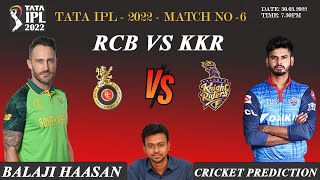 IPL-2022 MATCH 6 - RCB VS KKR