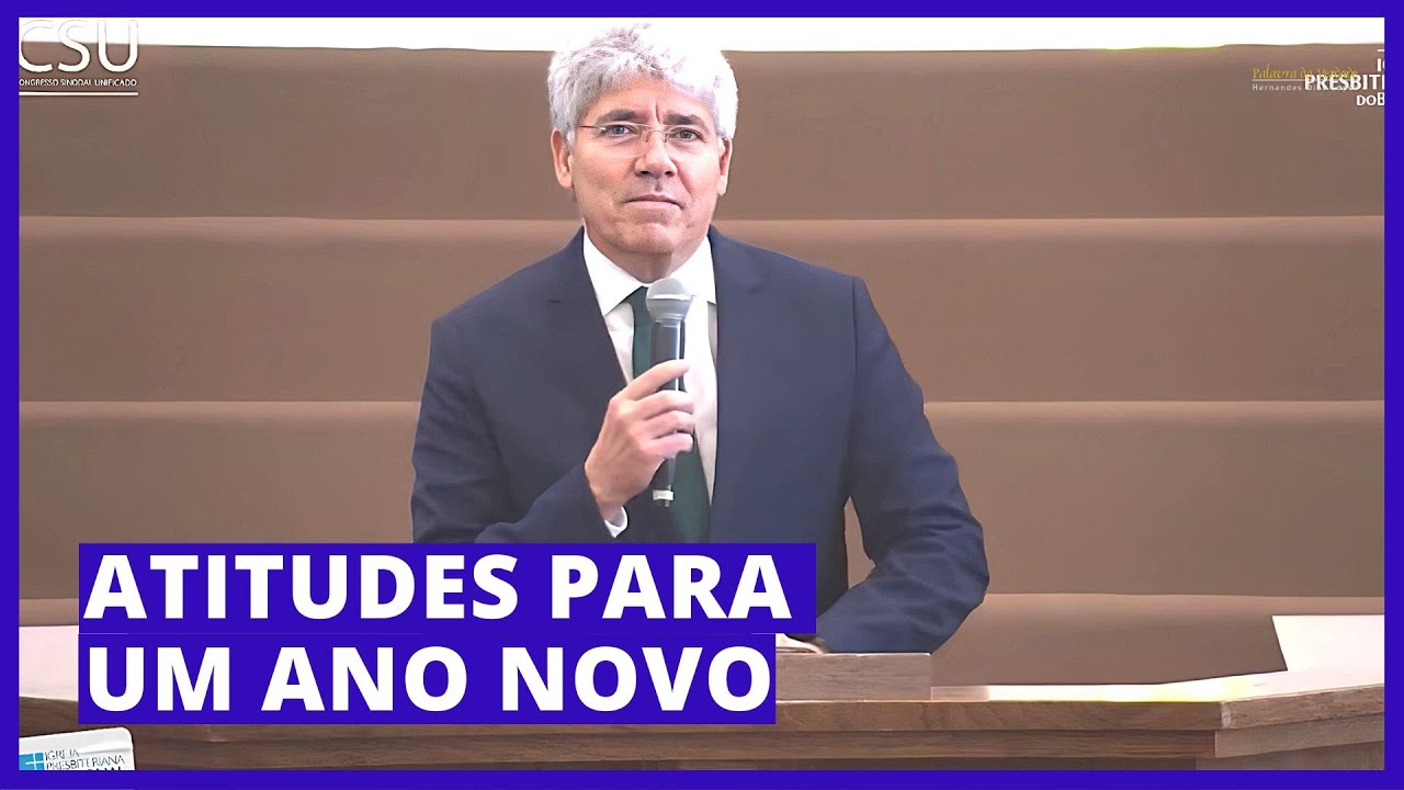 ATITUDES PARA UM NOVO ANO - Hernandes Dias Lopes
