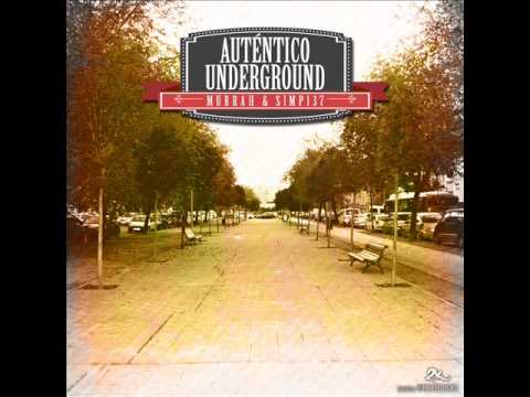 Murrah & Simpi37 - Autentico Underground ( prod Simpi37 )