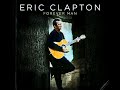 Eric Clapton - Forever Man (4K/Lyrics)
