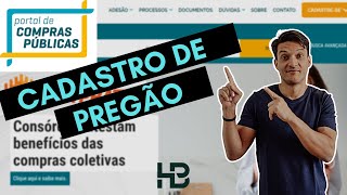 CADASTRO DE PREGÃO ELETRÔNICO NO PORTAL DE COMPRAS PÚBLICAS #PORTALDECOMPRASPUBLICAS