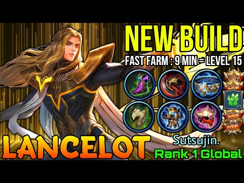 New Build Lancelot?! Fast Farming Gameplay! - Top 1 Global Lancelot by Sutsujin. - Mobile Legends